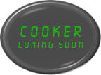 Cooker - Coming Soon!