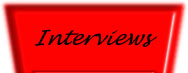 Interviews